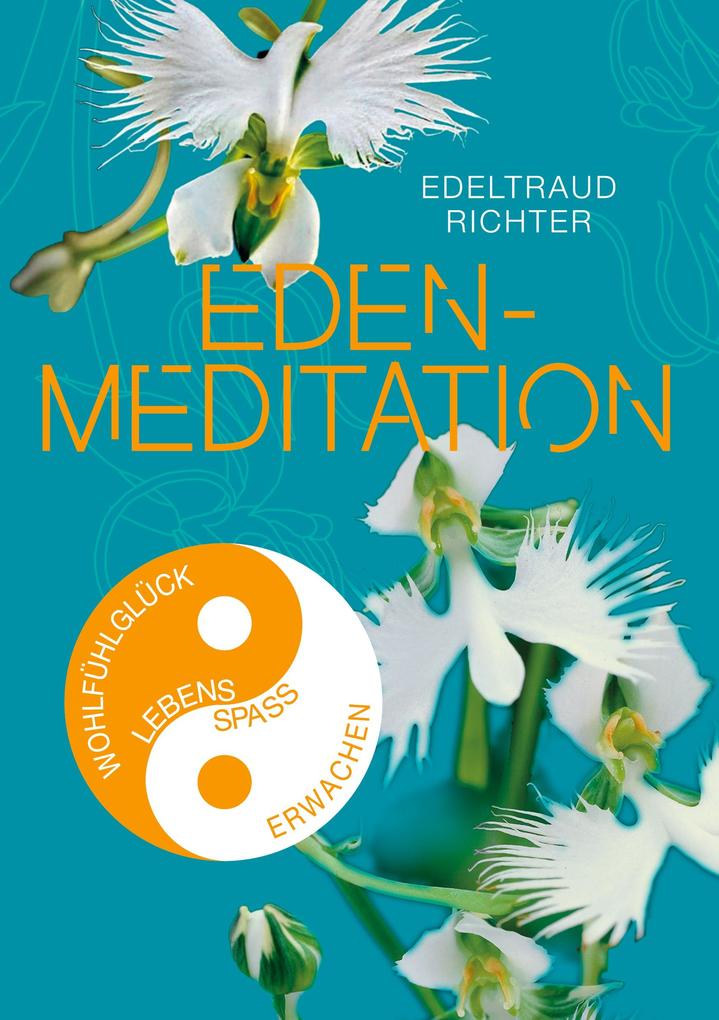 Eden-Meditation von Books on Demand