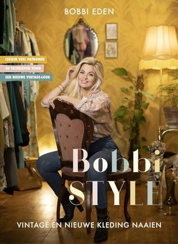 Bobbi style: vintage en nieuwe kleding naaien von Luitingh Sijthoff