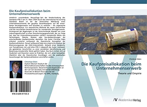 Die Kaufpreisallokation beim Unternehmenserwerb: Theorie und Empirie