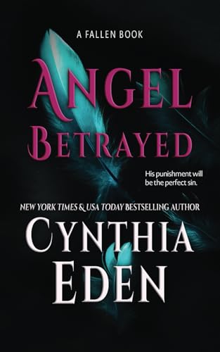 Angel Betrayed (The Fallen, Band 2) von Hocus Pocus Publishing, Inc.
