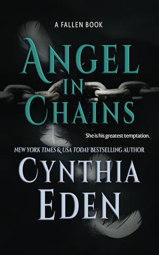 Angel In Chains (The Fallen, Band 3)