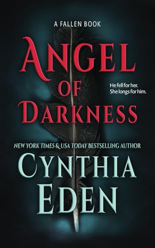 Angel Of Darkness (The Fallen, Band 1)