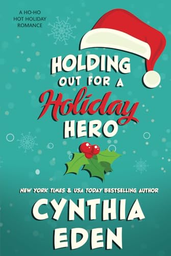 Holding Out For A Holiday Hero Holding Out For A Holiday Hero von Hocus Pocus Publishing, Inc