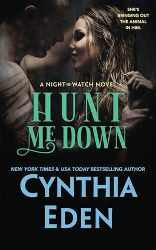 Hunt Me Down (Night Watch Paranormal Romance, Band 1) von Hocus Pocus Publishing, Inc.