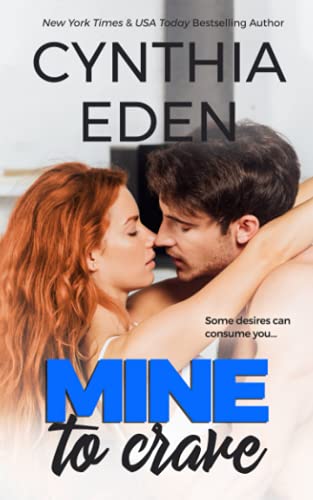 Mine To Crave (Mine - Romantic Suspense, Band 4)