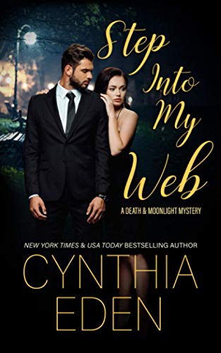 Step Into My Web (Death and Moonlight Mystery, Band 1)