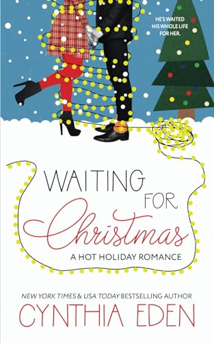 Waiting For Christmas: A Hot Holiday Romance von Hocus Pocus Publishing, Inc.