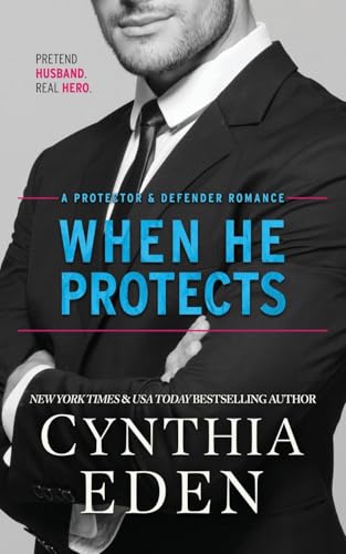 When He Protects (Protector and Defender Romance, Band 1) von Hocus Pocus Publishing, Inc.
