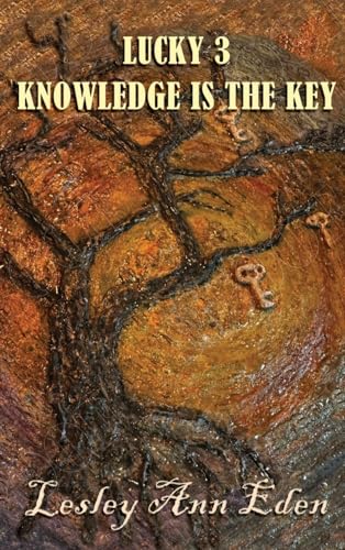 Lucky 3: Knowledge is the Key von Maple Publishers
