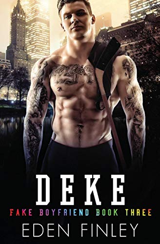 Deke (Fake Boyfriend, Band 3) von Independently Published