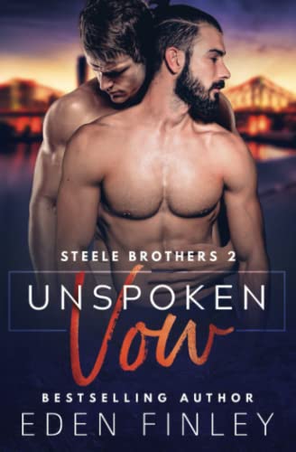 Unspoken Vow (Steele Brothers, Band 2) von Independently Published