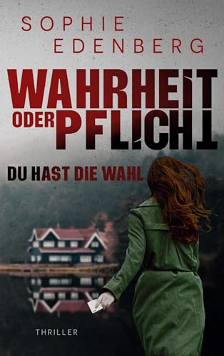 Wahrheit oder Pflicht: Du hast die Wahl: Thriller