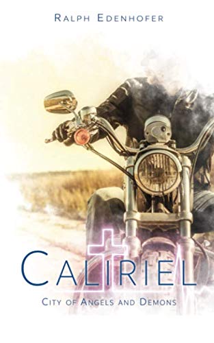 Caliriel (City of Angels and Demons, Band 2) von Independently published