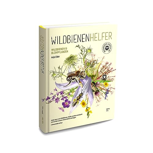 WILDBIENENHELFER: Wildbienen & Blühpflanzen von Tipp 4