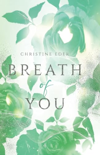 Breath of You: Band 4 von BookRix