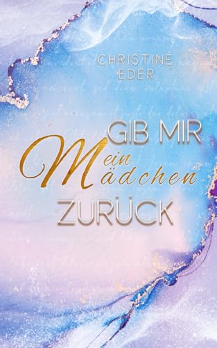 Gib mir mein Mädchen zurück