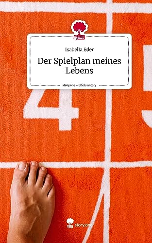 Der Spielplan meines Lebens. Life is a Story - story.one von story.one publishing