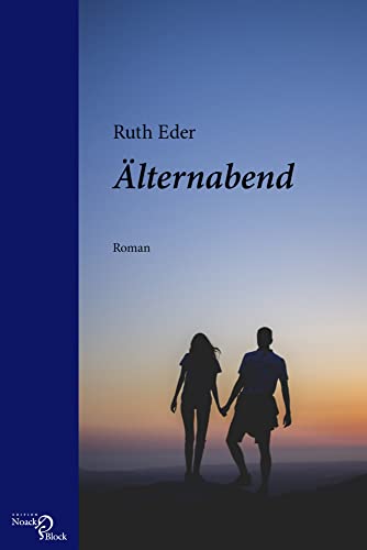 Älternabend: Roman