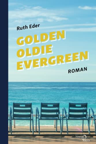 Golden Oldie Evergreen: Roman von Noack & Block