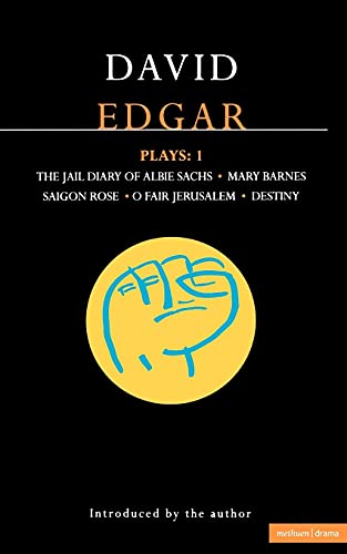 Edgar Plays: 1: One : the Jail Diary of Albie Sachs Based on Albie Sach's 'jail Diary' Mary Barns Based on 'mary Barnes : Two Accounts of a Journey Through M (Contemporary Dramatists) von Methuen Drama