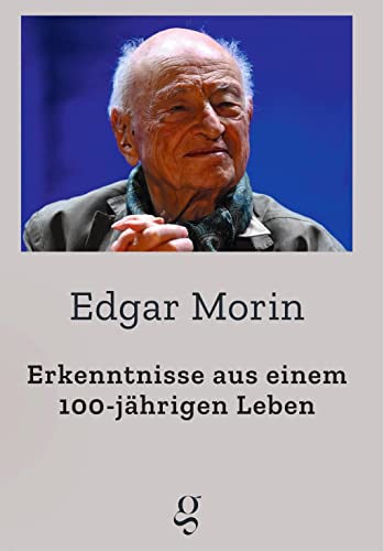 Erkenntnisse aus einem 100-jährigen Leben: Essay