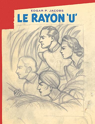 Avant Blake et Mortimer - Tome 1 - Le Rayon U / Edition spéciale, Bibliophile: Edition bibliophile avec cahier de croquis + ex-libris von BLAKE MORTIMER