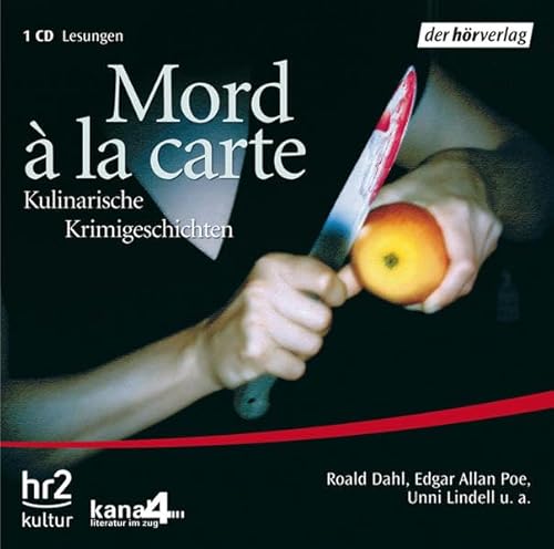 Mord à la carte: Kulinarische Krimigeschichten