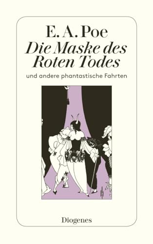 Die Maske des roten Todes: und andere phantastische Fahrten (detebe)