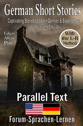 German Short Stories : Captivating Stories to Learn German & Expand Your Vocabulary the Easy Way, With the L-R Method: German - English Parallel Text von Independently published