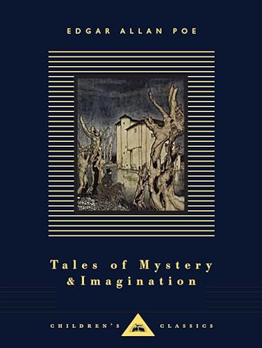 Tales of Mystery and Imagination: Edgar Allan Poe (Everyman's Library CHILDREN'S CLASSICS) von Childrens Classics