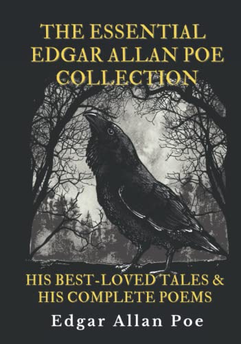 The Essential Edgar Allan Poe Collection: His Best-Loved Tales and His Complete Poems von Independently published