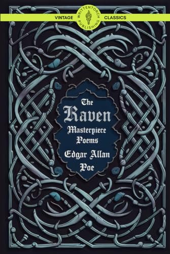 The Raven Masterpiece of Edgar Allan Poe Poems: A Gothic Poetry Collection of Dark Aesthetic Verses Classic Vintage Literature The Raven Masterpiece of Edgar Allan Poe Poems: A Gothic Poetry Collection of Dark Aesthetic Verses Classic Vintage Literature von Writtentorch Publishing