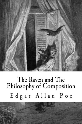 The Raven and The Philosophy of Composition The Raven and The Philosophy of Composition von CreateSpace Independent Publishing Platform