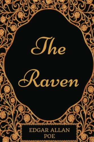 The Raven: By Edgar Allan Poe : Illustrated