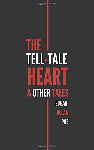 The Tell-Tale Heart & Other Tales The Tell-Tale Heart & Other Tales von Independently published