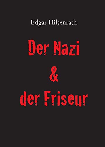 Der Nazi & der Friseur von Owl of Minerva Press GmbH