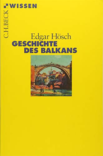 Geschichte des Balkans (Beck'sche Reihe)
