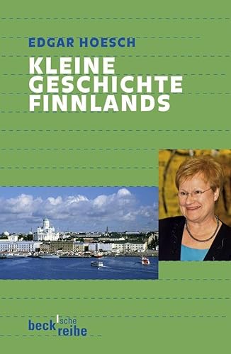 Kleine Geschichte Finnlands (Beck'sche Reihe)