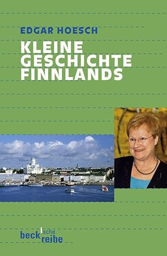 Kleine Geschichte Finnlands (Beck'sche Reihe)