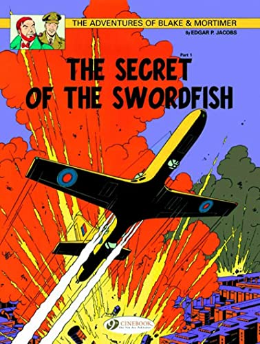 The Adventures of Blake & Mortimer 15: The Secret of the Swordfish: the Incredible Chase: Volume 15 von Cinebook Ltd