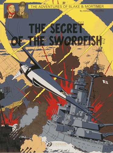 The Secret of the Swordfish Part 3 (The Adventures of Blake & Mortimer, Band 17)
