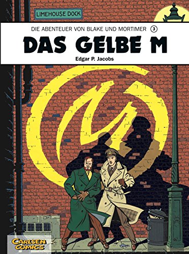 Blake und Mortimer 3: Das gelbe M (3) von Carlsen Verlag GmbH