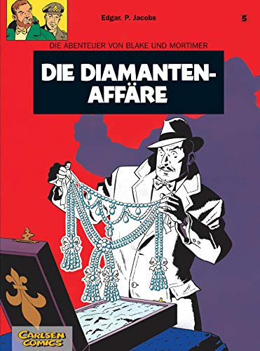 Blake und Mortimer 5: Die Diamanten-Affäre (5) von Carlsen Verlag GmbH