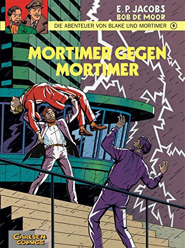Blake und Mortimer 9: Mortimer gegen Mortimer (9) von CARLSEN COMICS
