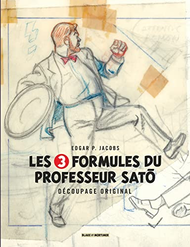 Blake & Mortimer - Hors-série - Tome 7 - Les 3 Formules du Professeur Sato - Découpage original par von BLAKE MORTIMER