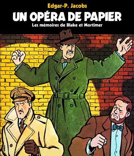 Les memoires de Blake et Mortimer/Un opera de papier: Les mémoires de Blake et Mortimer von Gallimard Jeunesse