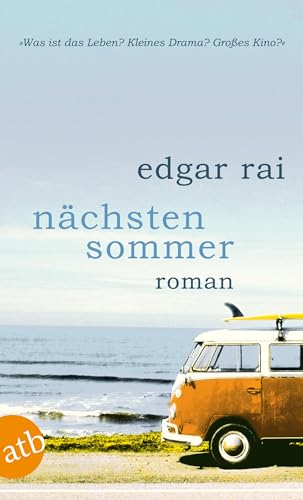 Nächsten Sommer: Roman