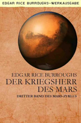 DER KRIEGSHERR DES MARS: Dritter Band des MARS-Zyklus