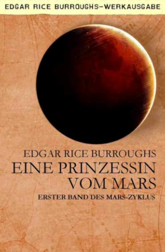 EINE PRINZESSIN VOM MARS: Erster Band des MARS-Zyklus von epubli