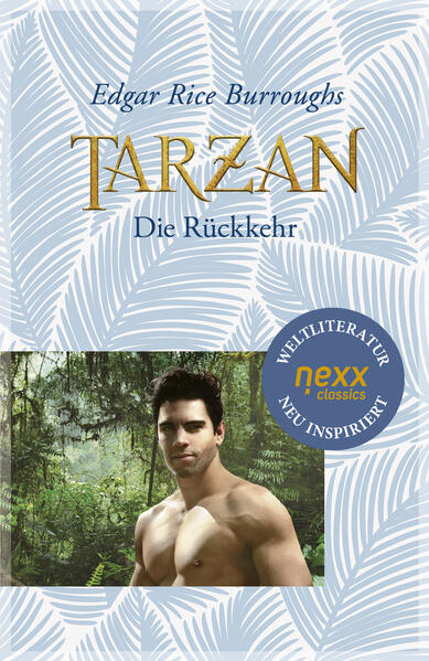 Tarzan - Die Rückkehr von nexx verlag